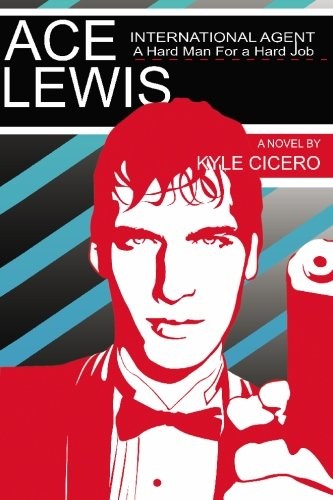 Cover for Ace Lewis, International Agent