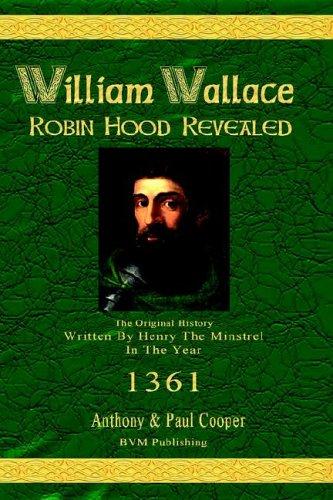 Cover for William Wallace Robin Hood Revealed