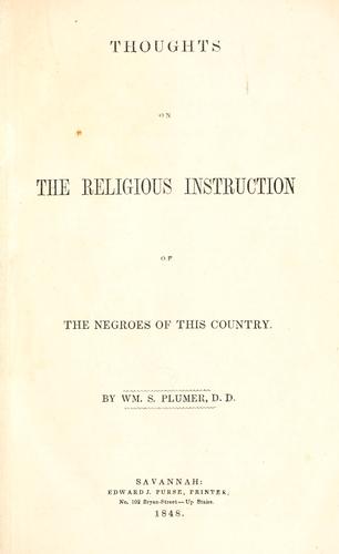 Cover for Thoughts on the religious instruction of the negroes of this country.