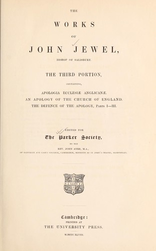 Cover for The works of John Jewel, Bishop of Salisbury ...