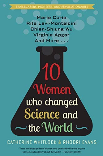Cover for Ten Women Who Changed Science and the World