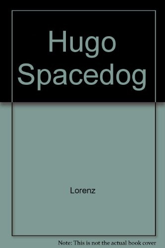 Cover for Hugo and the spacedog