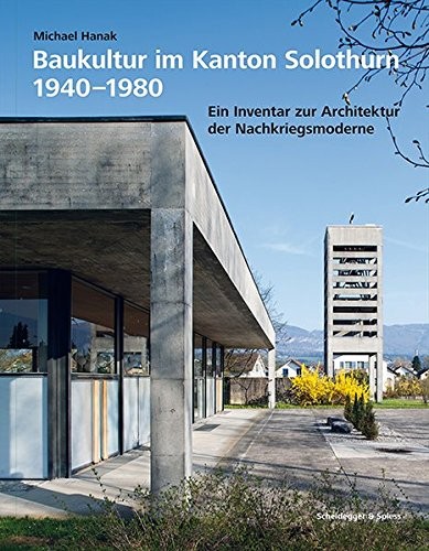 Cover for Baukultur im Kanton Solothurn 1940-1980