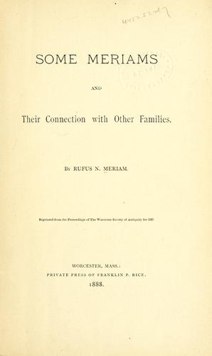 Cover for Some Meriams and their connection with other families