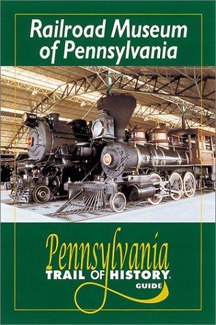 Cover for Railroad Museum of Pennsylvania