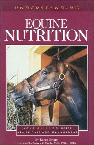 Cover for Understanding Equine Nutrition (Horse Health Care Library)