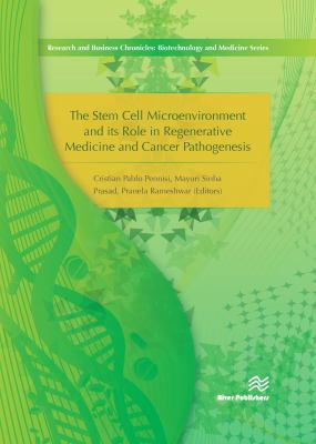 Cover for Stem Cell Microenvironment and Its Role in Regenerative Medicine and Cancer Pathogenesis