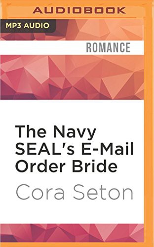 Cover for Navy SEAL's E-Mail Order Bride, The