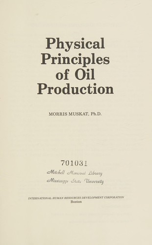 Cover for Physical Principles of Oil Production