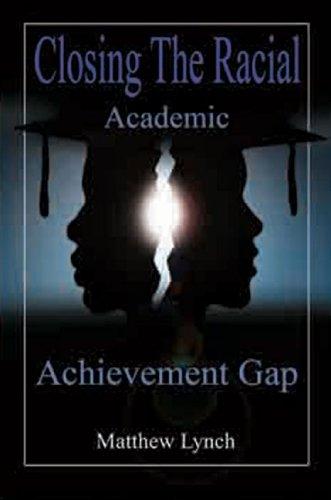 Cover for Closing the Racial Academic Achievement Gap
