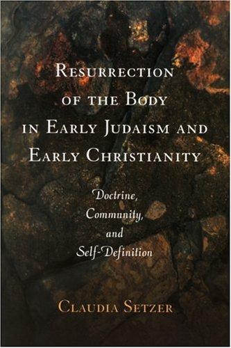 Cover for Resurrection of the Body in Early Judaism and Early Christianity