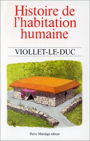 Cover for Histoire de l habitation humaine