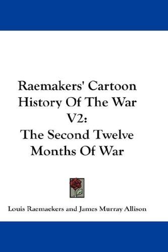 Cover for Raemakers' Cartoon History Of The War V2