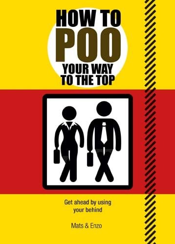 Cover for How to Poo Your Way to the Top
