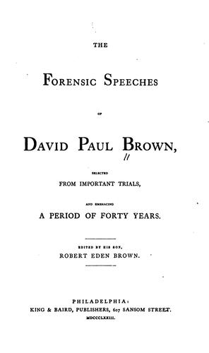Cover for The Forensic Speeches of David Paul Brown: Selected from Important Trials, and Embracing a ...