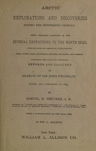 Cover for Arctic explorations and discoveries during the nineteenth century.