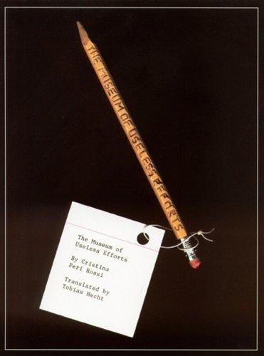 Cover for The Museum of Useless Efforts (European Women Writers)