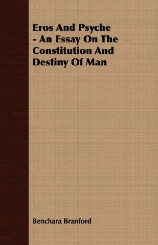 Cover for Eros And Psyche - An Essay On The Constitution And Destiny Of Man