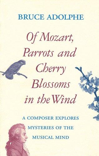 Cover for Of Mozart, Parrots, Cherry Blossoms in the Wind
