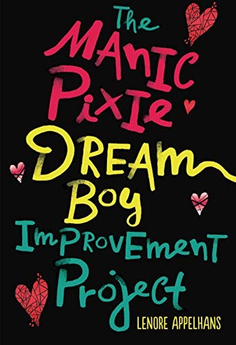 Cover for The Manic Pixie Dream Boy Improvement Project