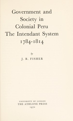 Cover for Government and society in colonial Peru