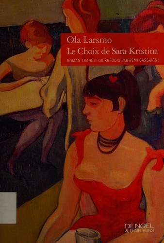 Cover for Le choix de Sara Kristina