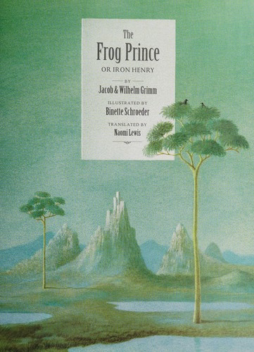 Cover for The frog prince, or, Iron Henry
