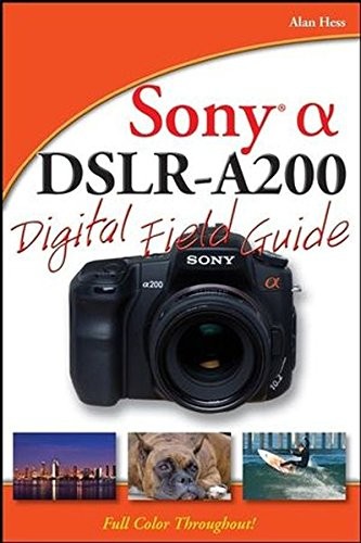 Cover for Sony Alpha DSLR-A200 Digital Field Guide