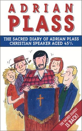 Cover for Sacred Diary of Adrian Plass, Christian Speaker Aged 45 3/4