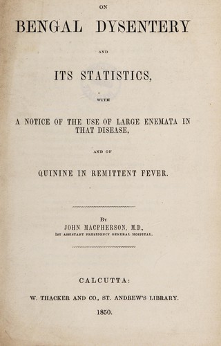 Cover for On Bengal dysentery and its statistics, with a notice of the use of large enemata in that disease, and of quinine in remittent fever