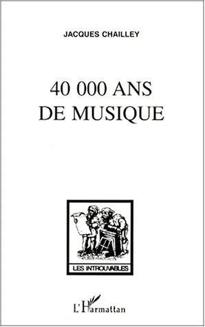 Cover for 40,000 ans de musique