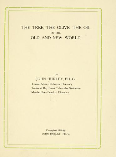 Cover for The tree, the olive, the oil in the Old and New World