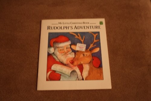 Cover for Rudolph's adventure (My Little Christmas Book)