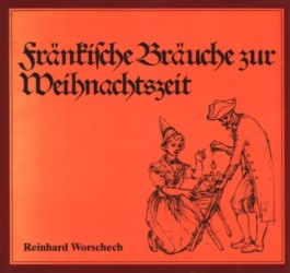 Cover for Fränkische Bräuche zur Weihnachtszeit