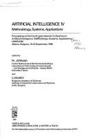 Cover for Artificial Intelligence IV: Methodology, Systems, Applications : Proceedings of the Fourth International Conference on Artificial Intelligence 