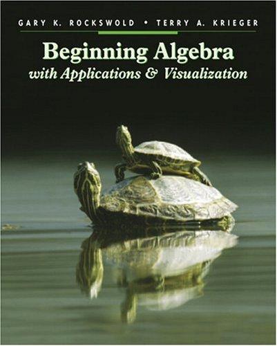 Cover for Beginning Algebra with Applications and Visualization (Rockswold Developmental Mathematics Series)
