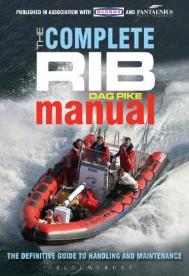 Cover for The Complete Rib Manual The Definitive Guide To Design Handling And Maintenance