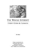 Cover for The whole Internet user's guide & catalog