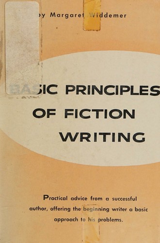 Cover for Basic principles of fiction writing.