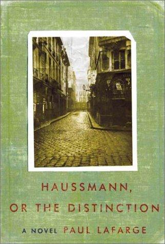 Cover for Haussmann, or, The distinction