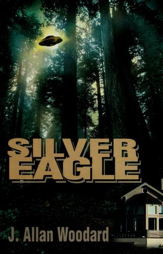 Cover for The silver eagle