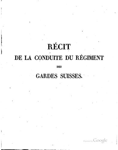 Cover for Récit de la conduite du régiment des Gardes suisses à la journée du 10 août 1792.
