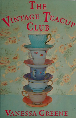 Cover for The Vintage Teacup Club