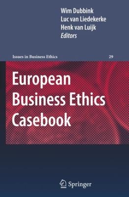 Cover for European Business Ethics Casebook The Morality Of Corporate Decision Making
