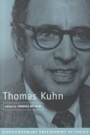 Cover for Thomas Kuhn (Contemporary Philosophy in Focus)