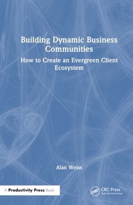 Cover for Building Dynamic Business Communities