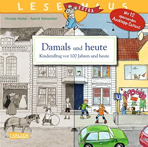 Cover for Damals und heute - Kinderalltag vor 100 Jahren und heute