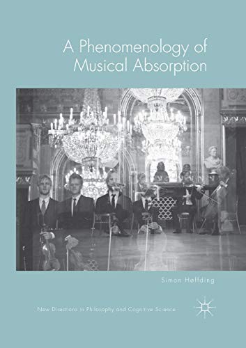 Cover for A Phenomenology of Musical Absorption