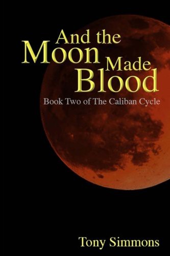 Cover for And the Moon Made Blood