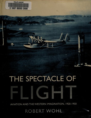 Cover for The spectacle of flight